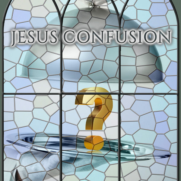 Some Jesus Confusion