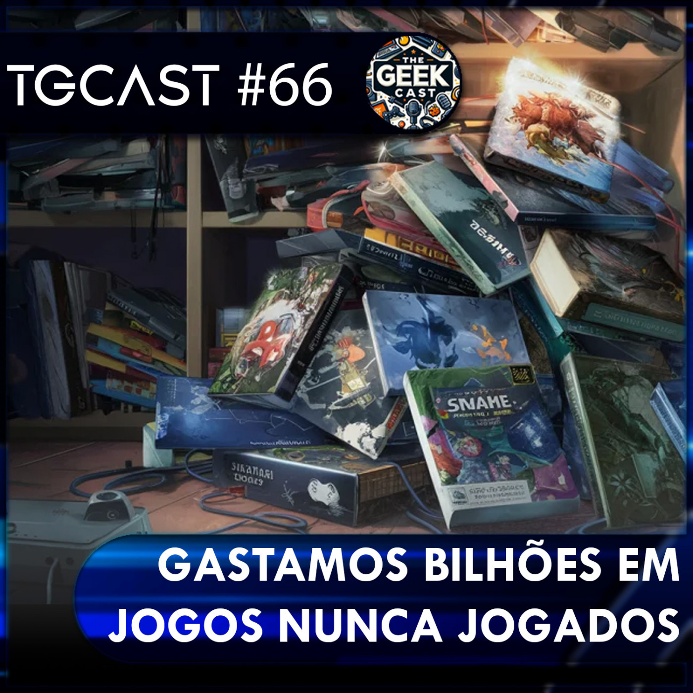 The Geek Cast #66 Jogadores gastam bilhões em jogos que nunca nem abriram na Steam #TGCast episode artwork