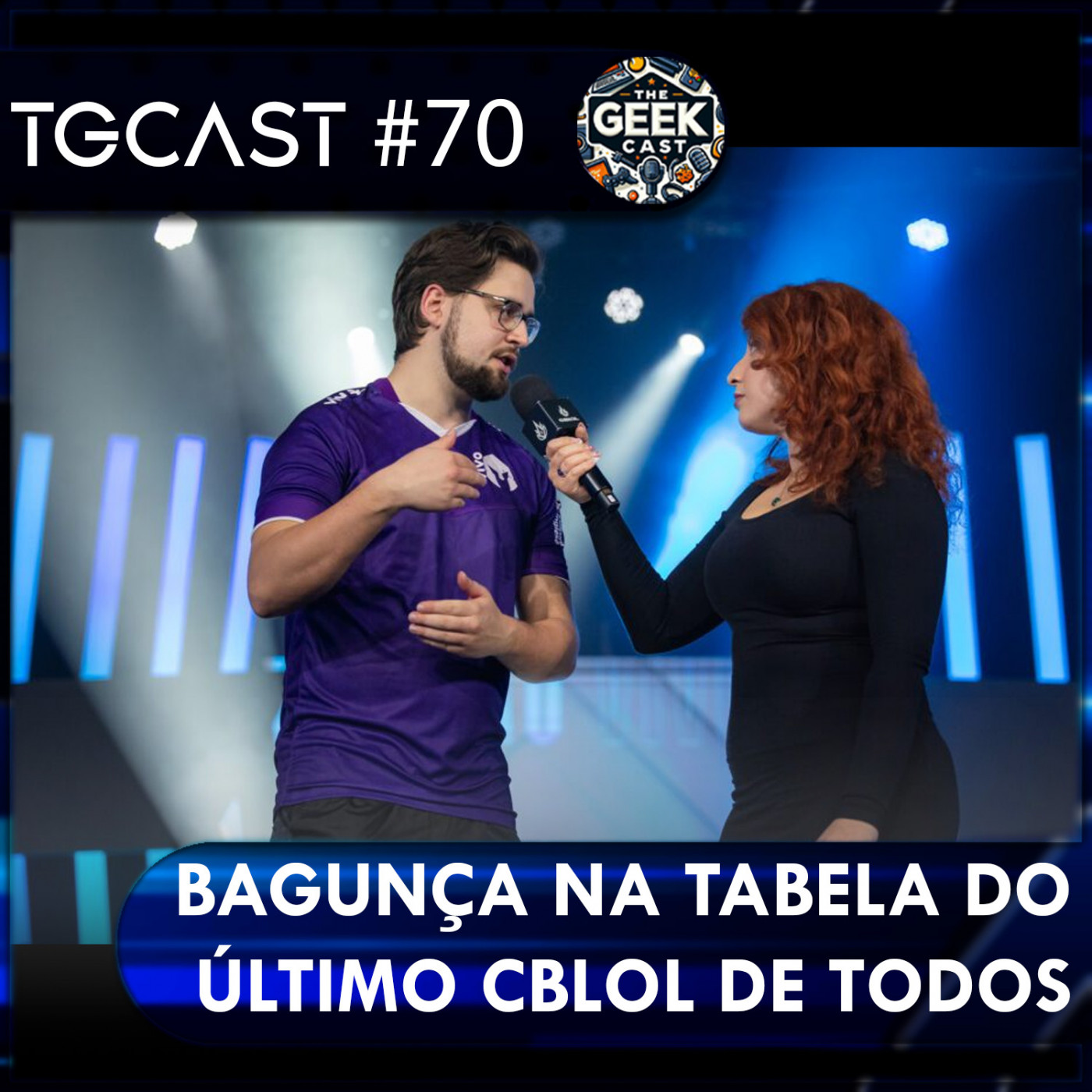 The Geek Cast #70 Análise bem humorada da penúltima rodada do CBLOL 2024 #TGCast episode artwork