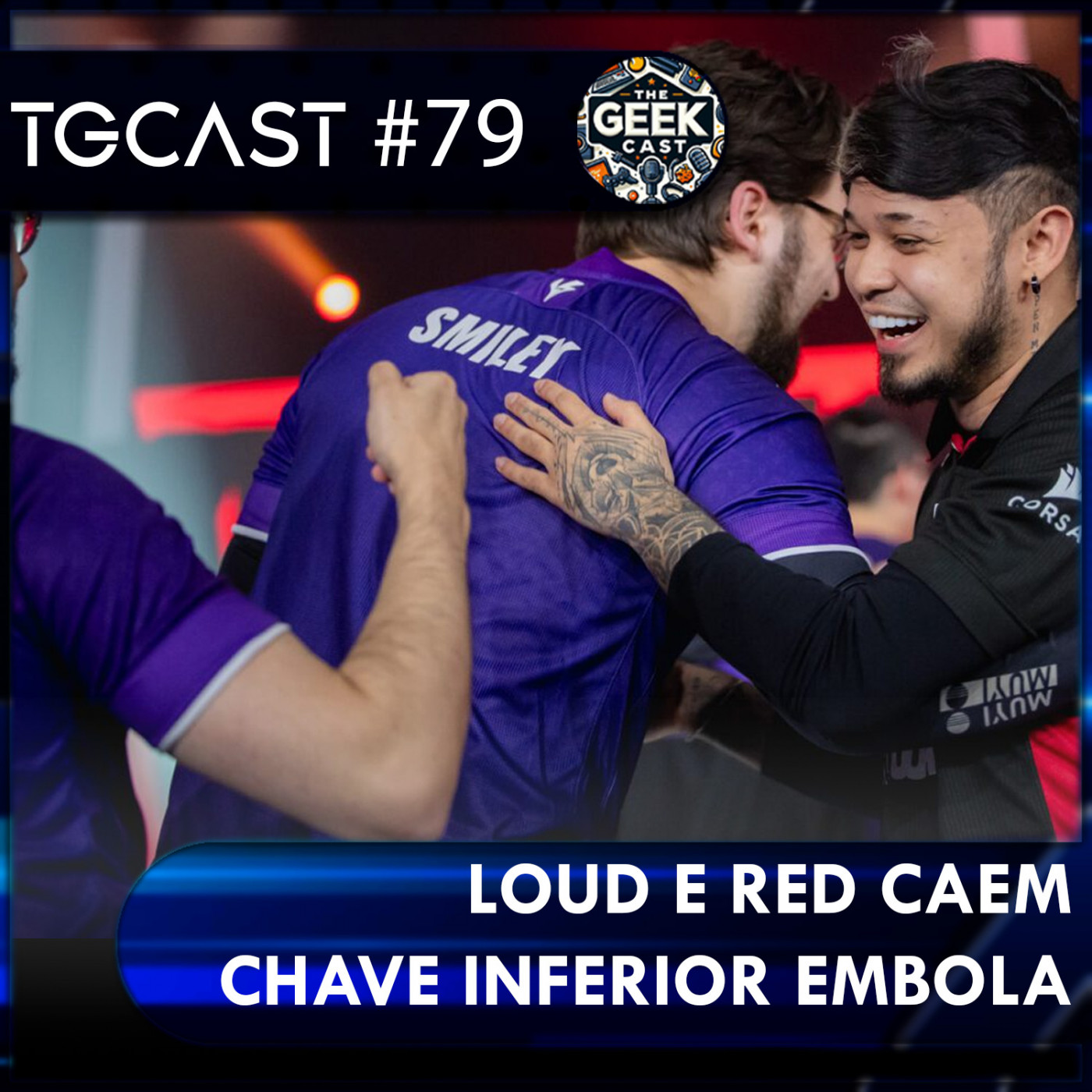 The Geek Cast #79 Análise bem humorada do último playoffs do CBLOL #2 #TGCast episode artwork