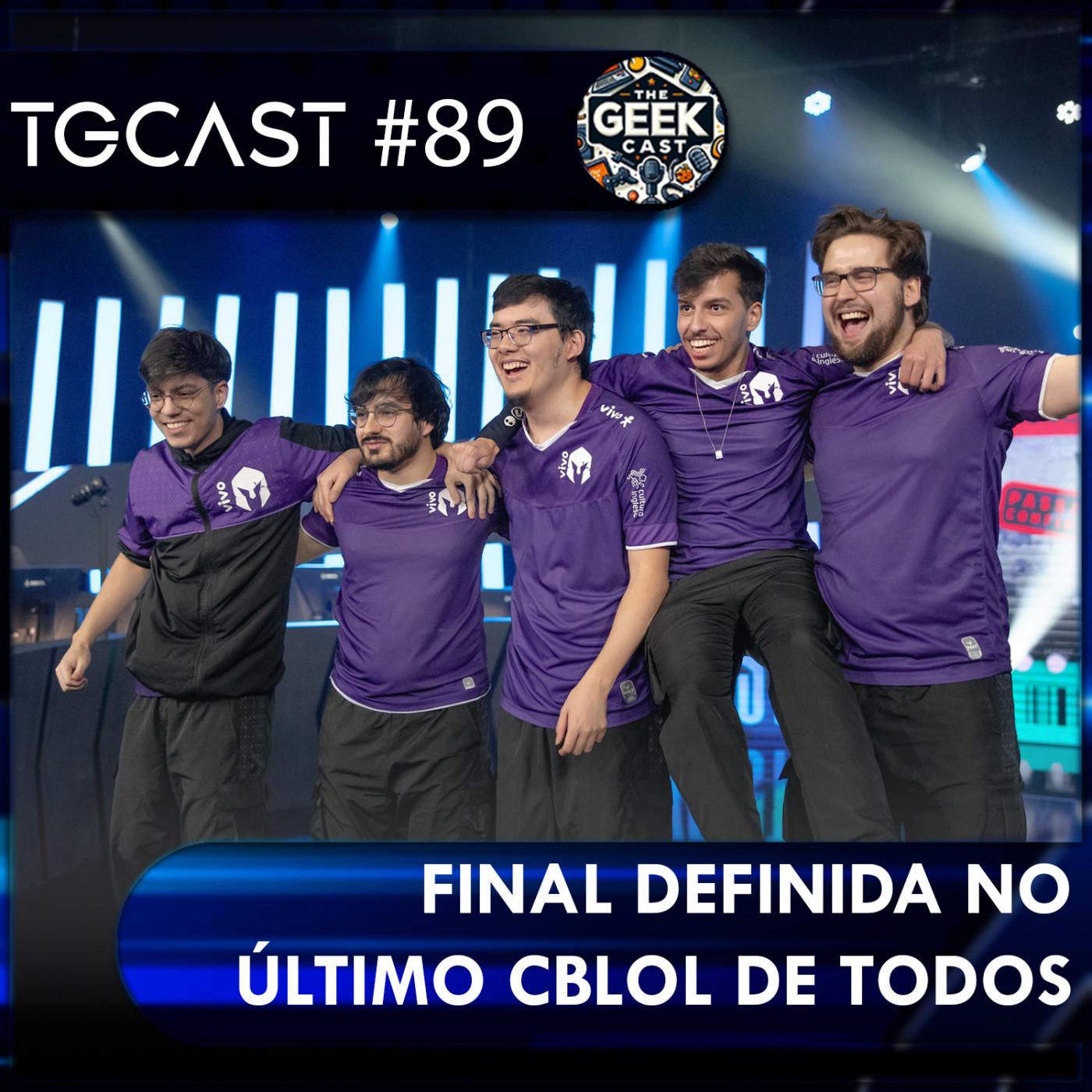 The Geek Cast #89 Semi final do último CBLOL quem vai pra final #TGCast episode artwork