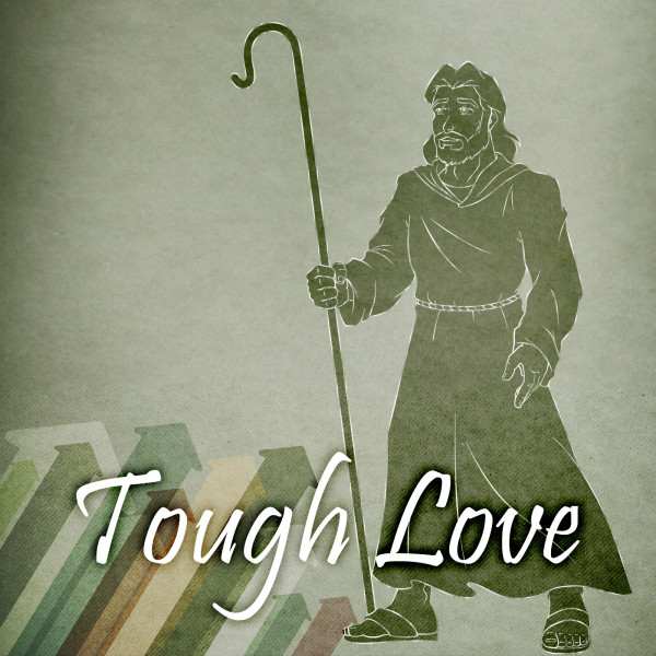 Tough Love