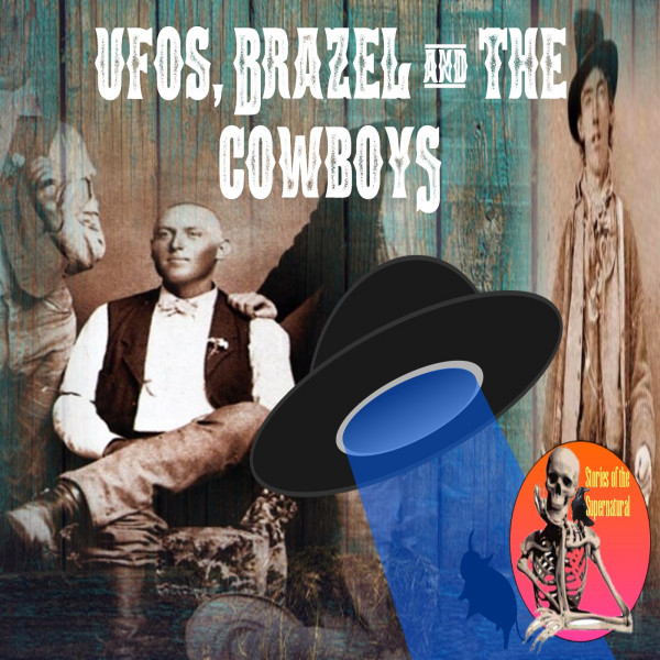 UFOs, Brazel and the Cowboys | Podcast episode artwork