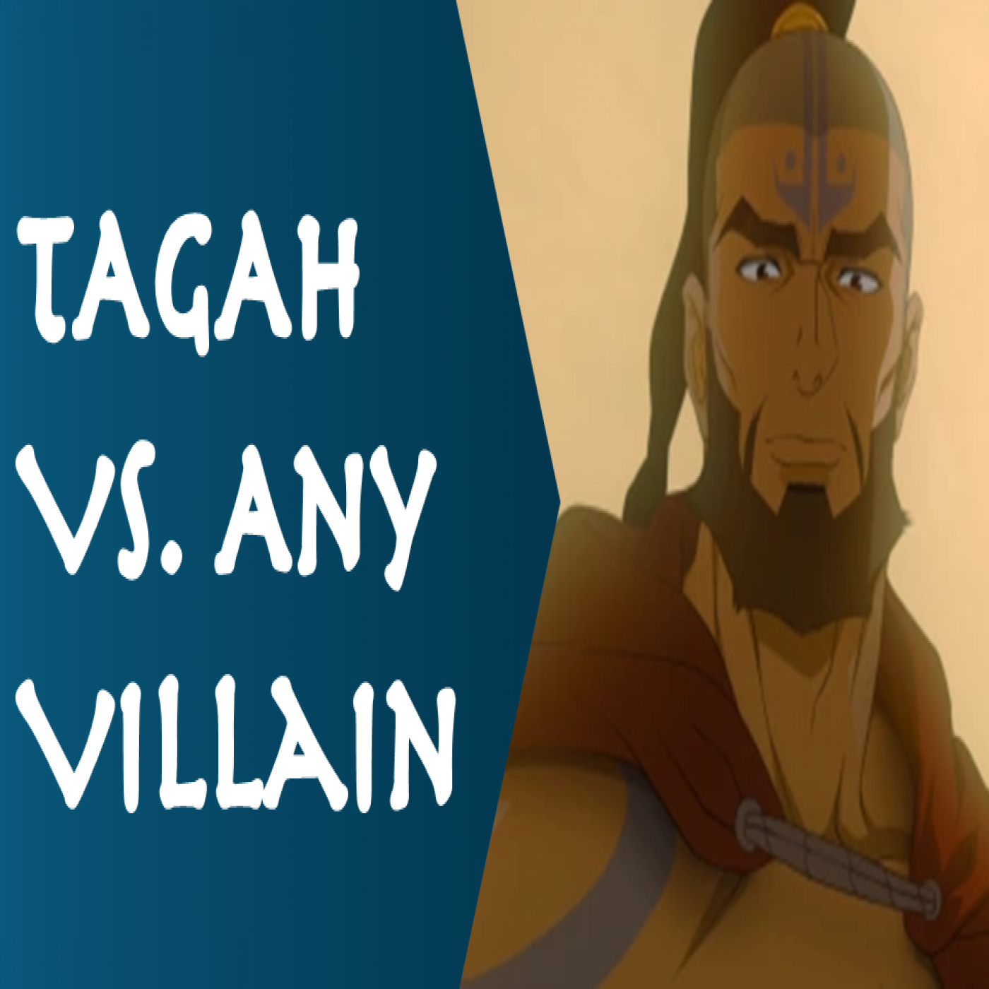 Villains Vs. Tagah: Who Could Take Him One-On-One
