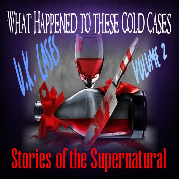 What Happened to These Cold Cases | Volume 2 | Podcast episode artwork