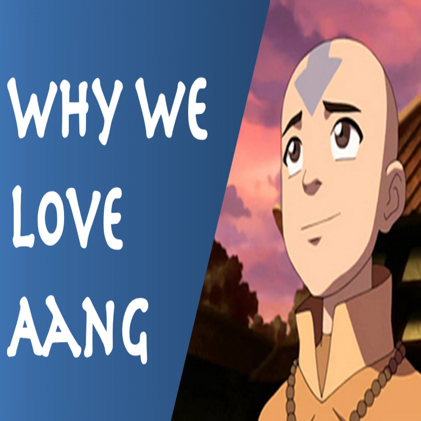 Why We Love Aang