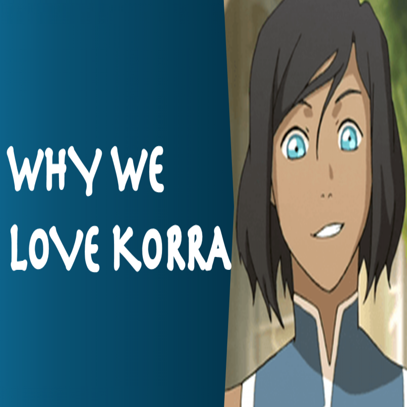 Why we LOVE Korra!