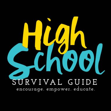 High School Survival Guide