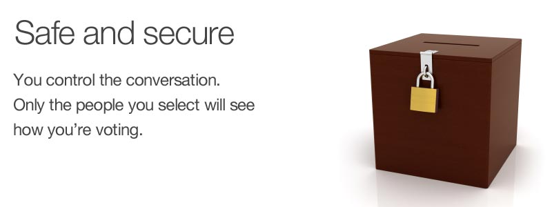 You control who sees your comments and when.