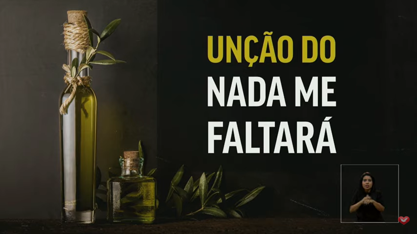 Prepare o azeite e participe da “Unção do Nada me Faltará”
