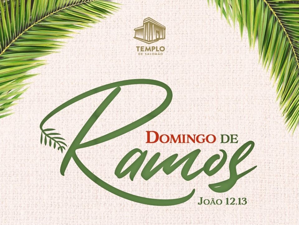 5 de abril Domingo de Ramos com Jejum Nacional pela Nação Universal