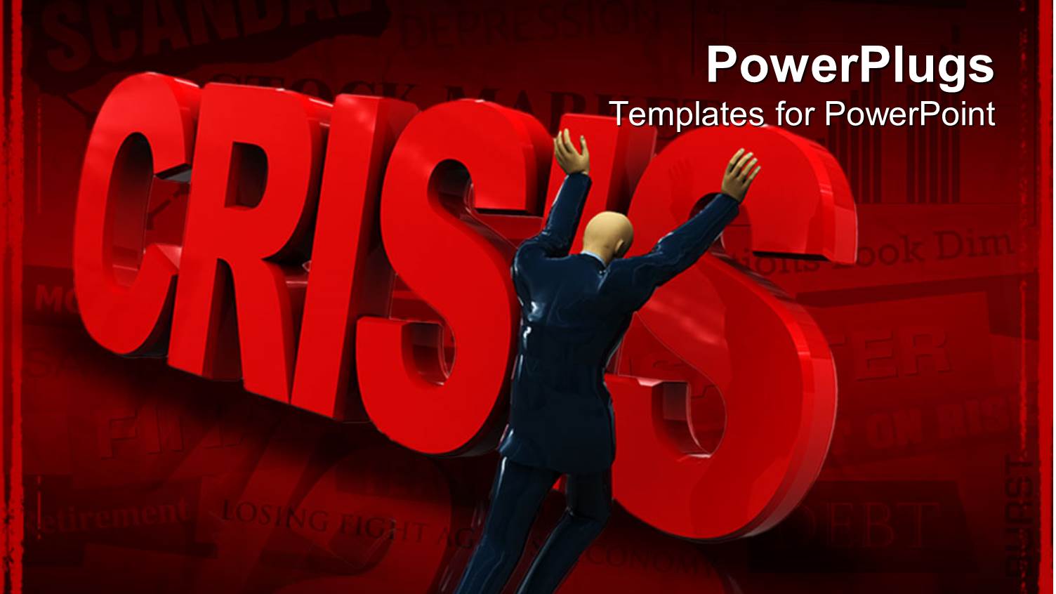 3D Depiction of a Man Pushing Down a Standing Crisis Text