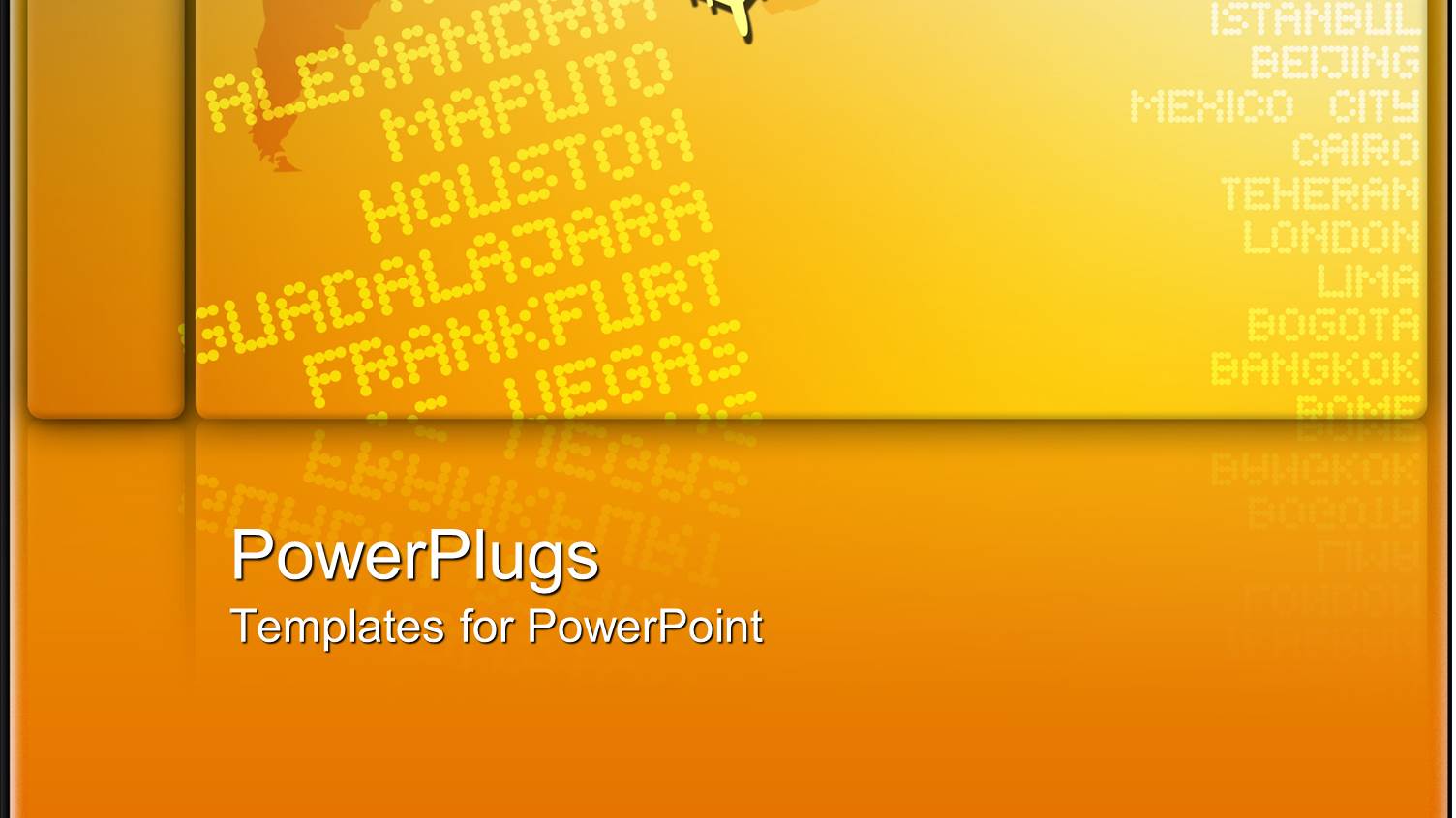 Depiction of an Orange Colored Slab with International Airport Destinations