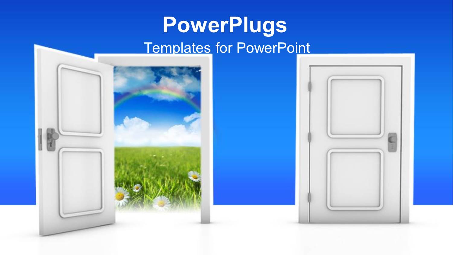 a Door Open and One Closed