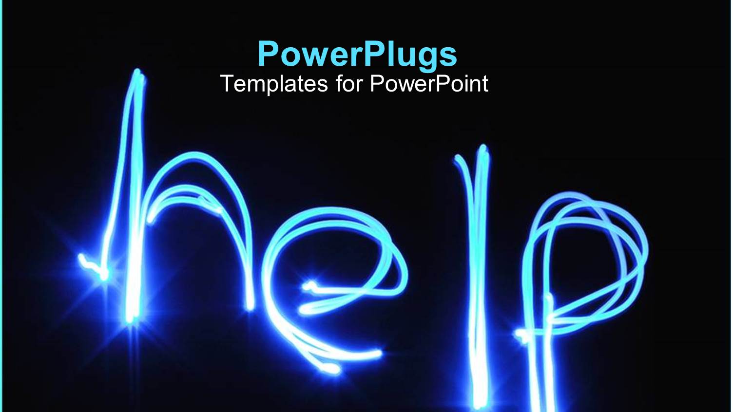 Electric Blue Lights Spell Help on Black Background