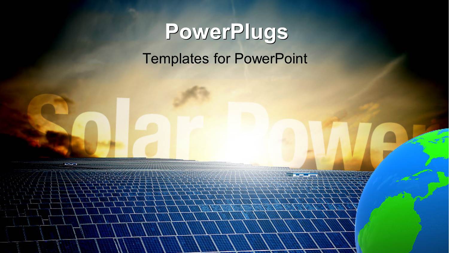 Energy Field with Sunshine Over Solar Panels and Blue Earth Globe  