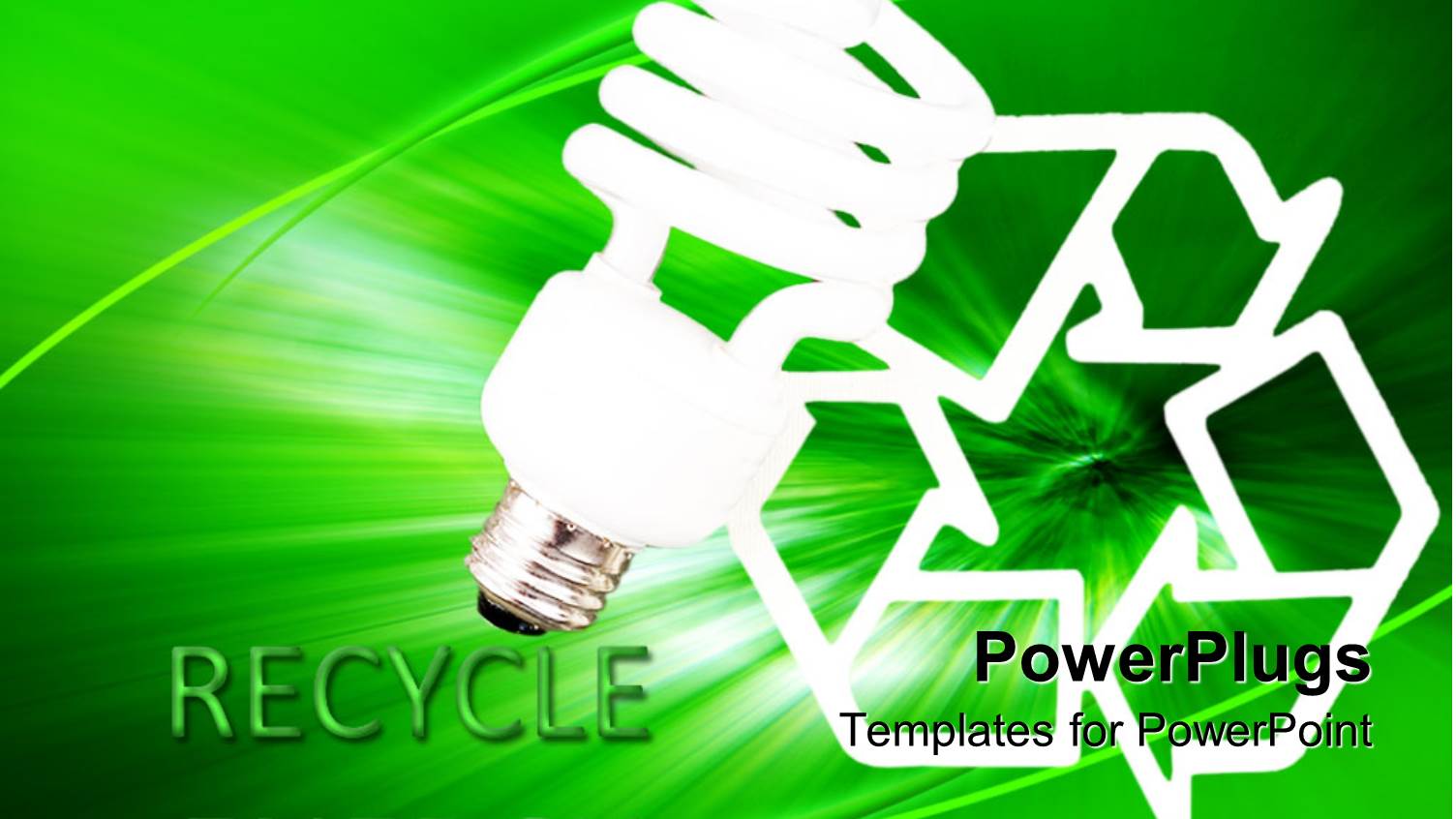 Energy Saving Bulb and a Recycle Sign Text that Spells Out 