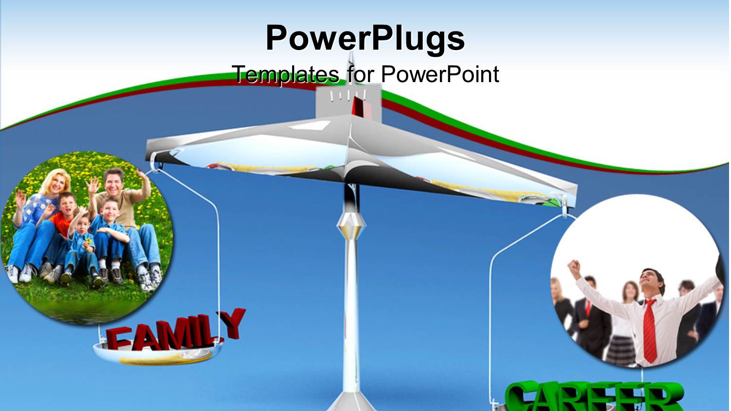 a Family and a Professional Career in a Balanced State