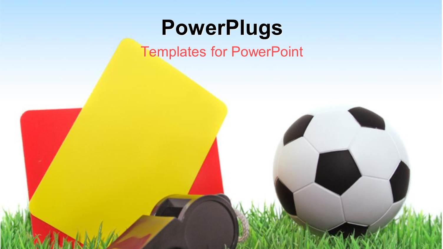 a Football with a Whistle and the Cards