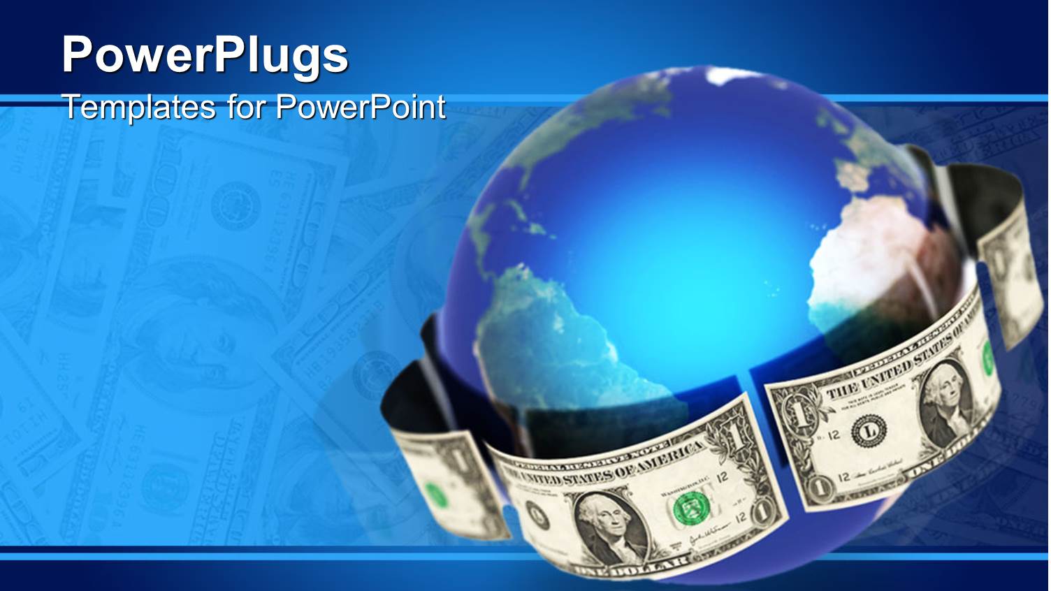 Globe Wrapped with Dollar Bills, Blue Background