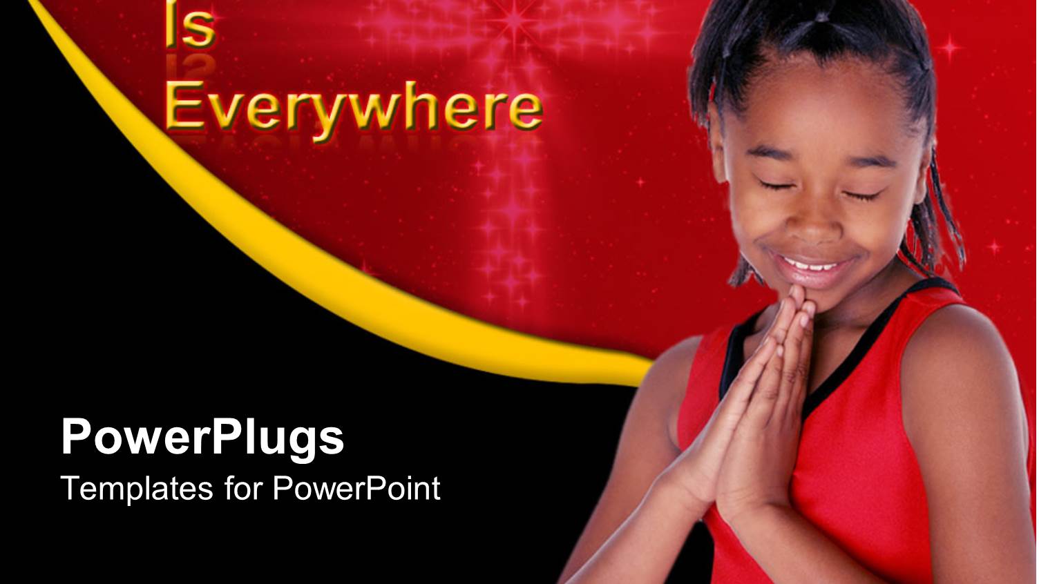 God is Everywhere Thee with African American Girl Saying Prayer with Cross Background