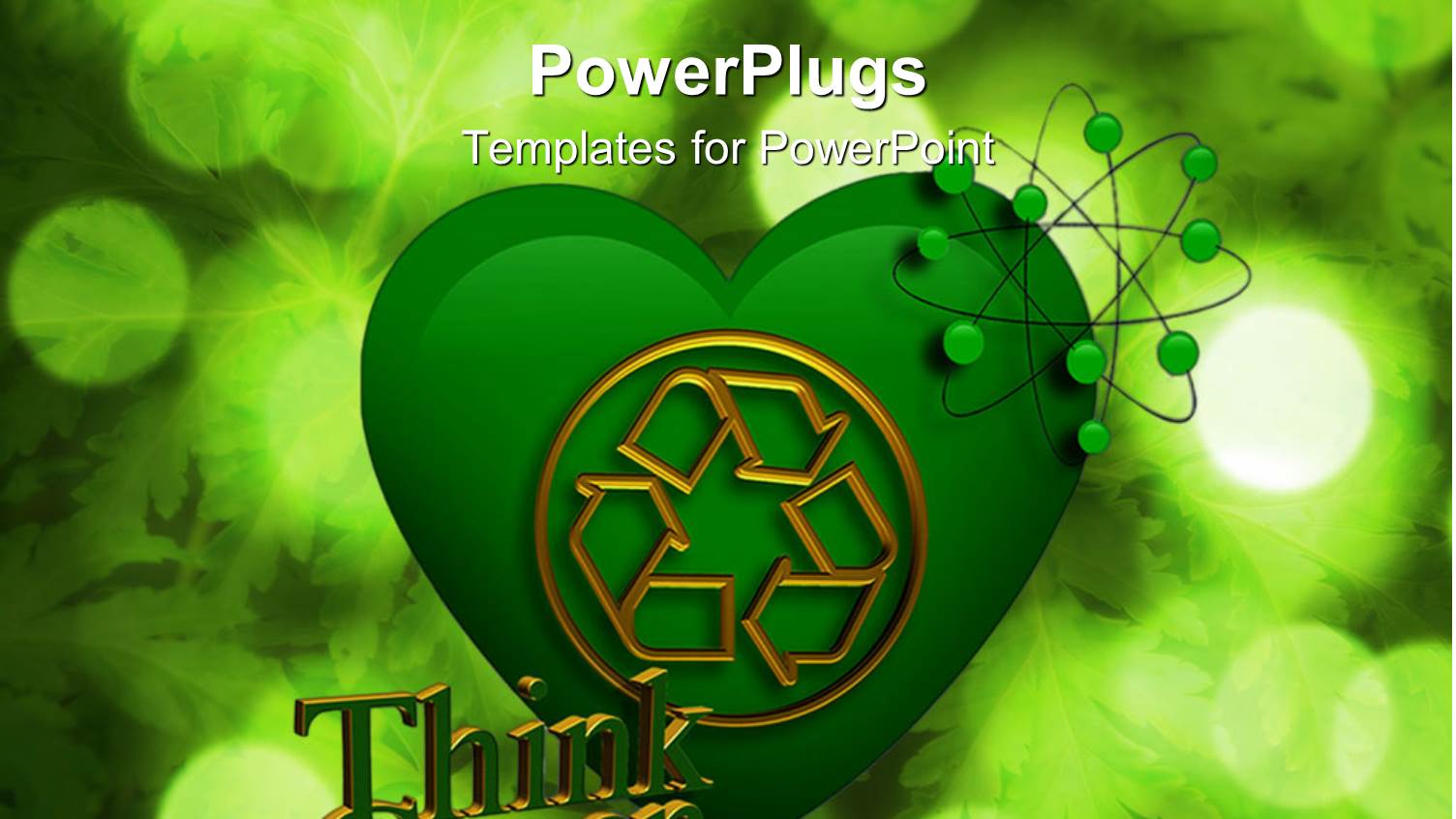 Green Heart Shape with Golden Recycling Symbol and Think Green Words