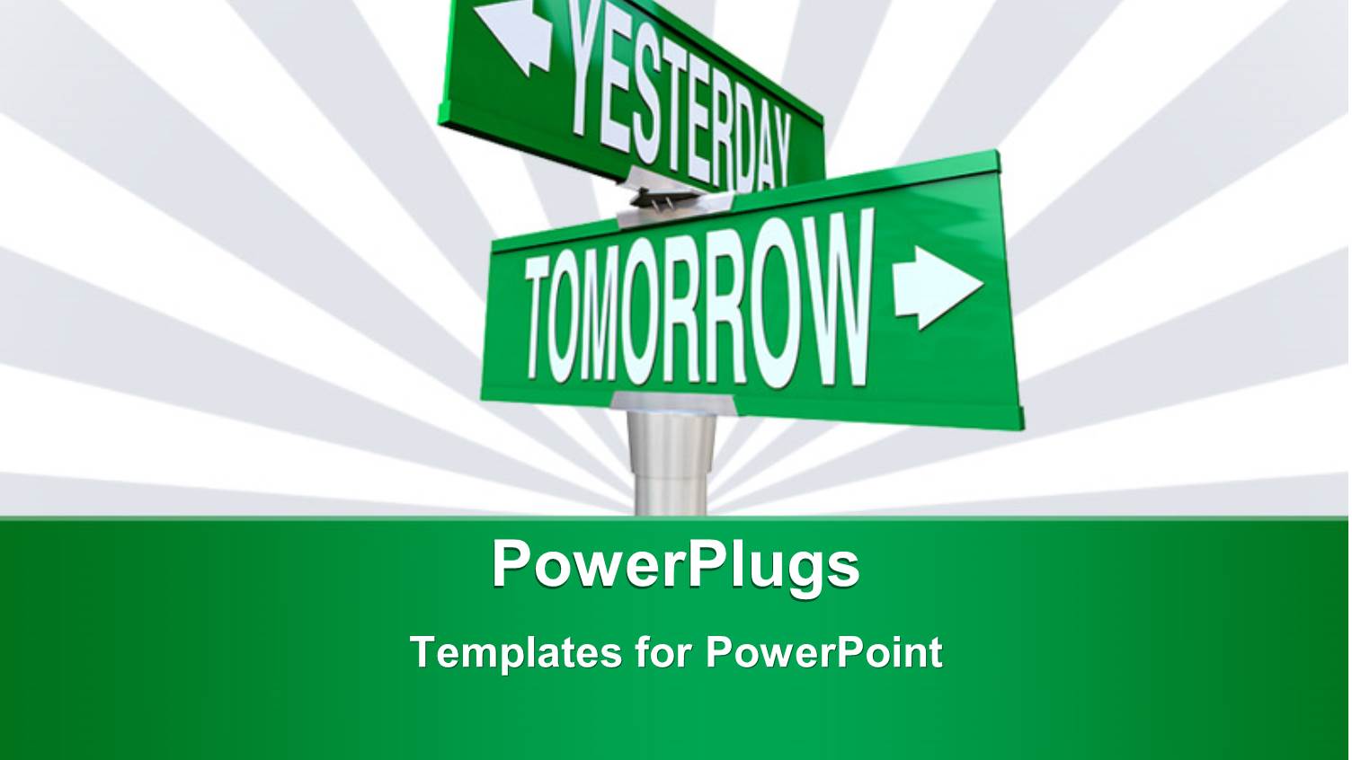 Green Street Sign with Directions to YESTERDAY and TOMORROW