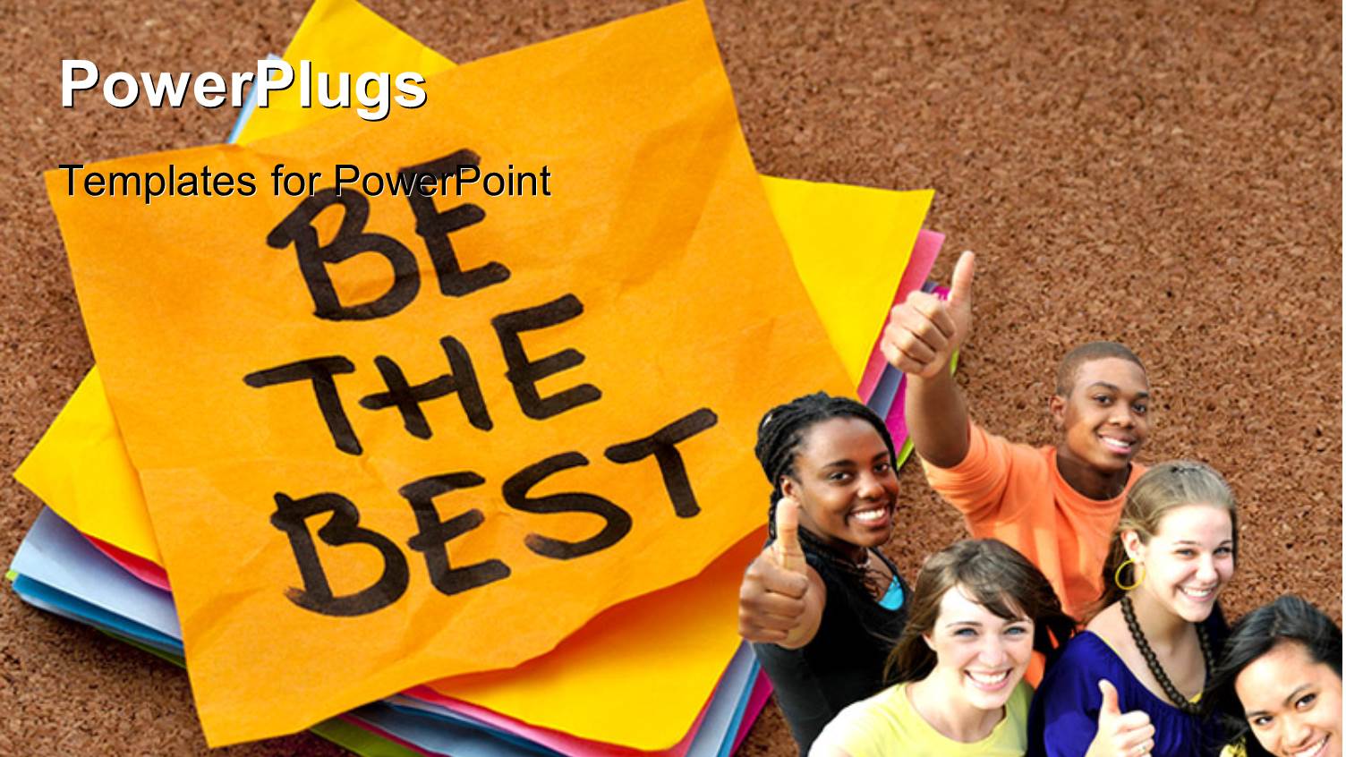 Group of Young People Showing Thumbs Up Gestures Next to be the Best Note