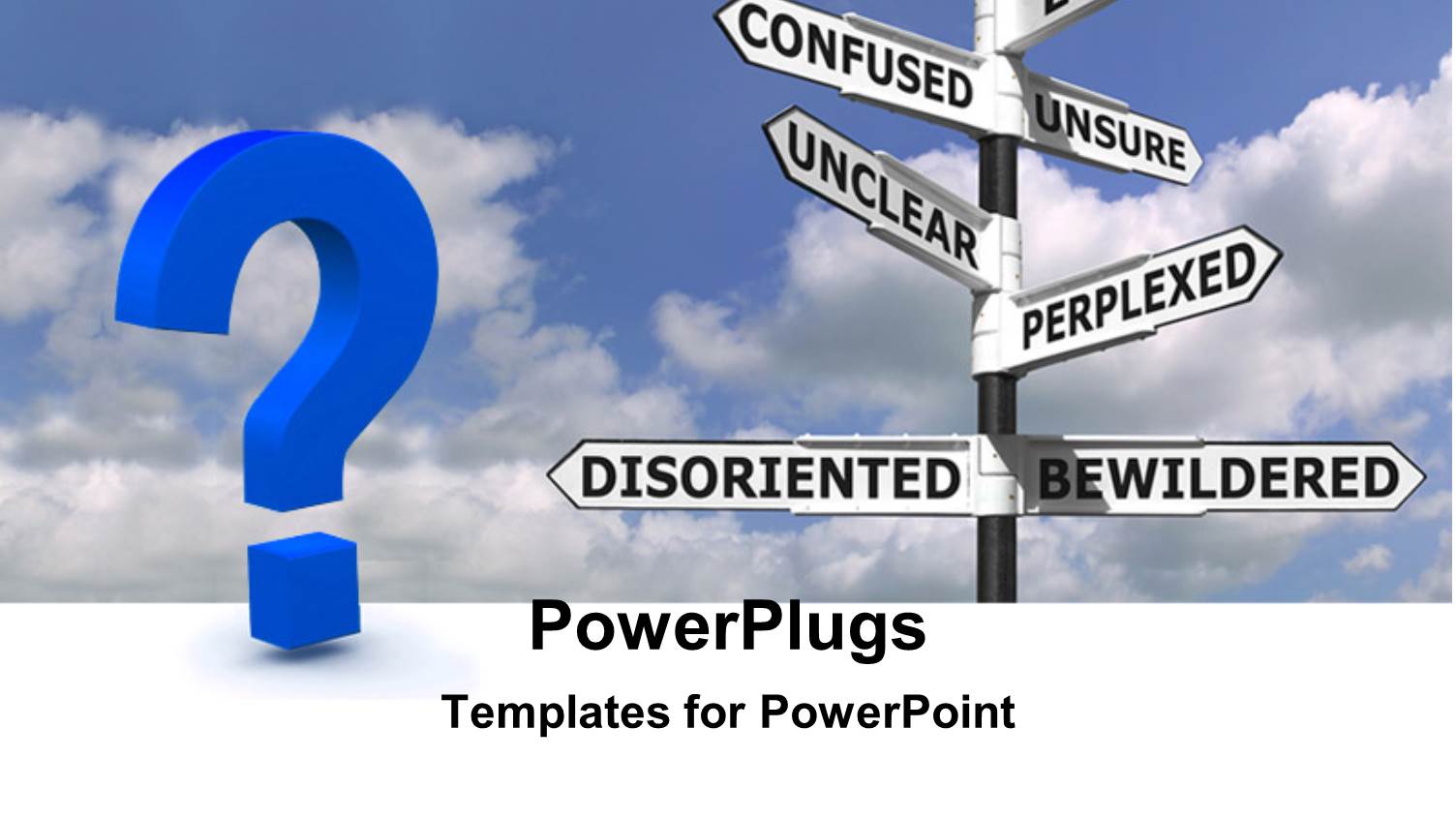 a huge Question Mark and Sign Post with Lots of Sign Boards