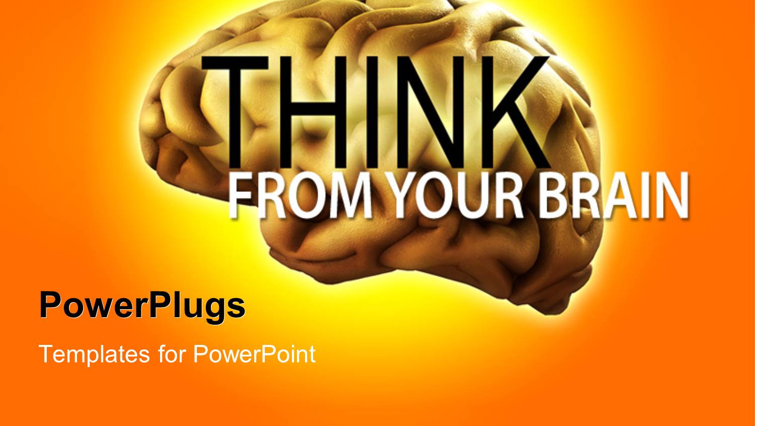 Human Brain with Text THINK from your BRAIN on Orange Background