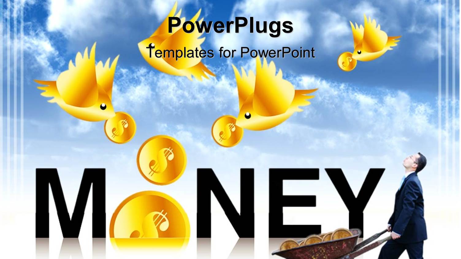 Man with Wheel Barrow Below Gold Bird Dropping Coins