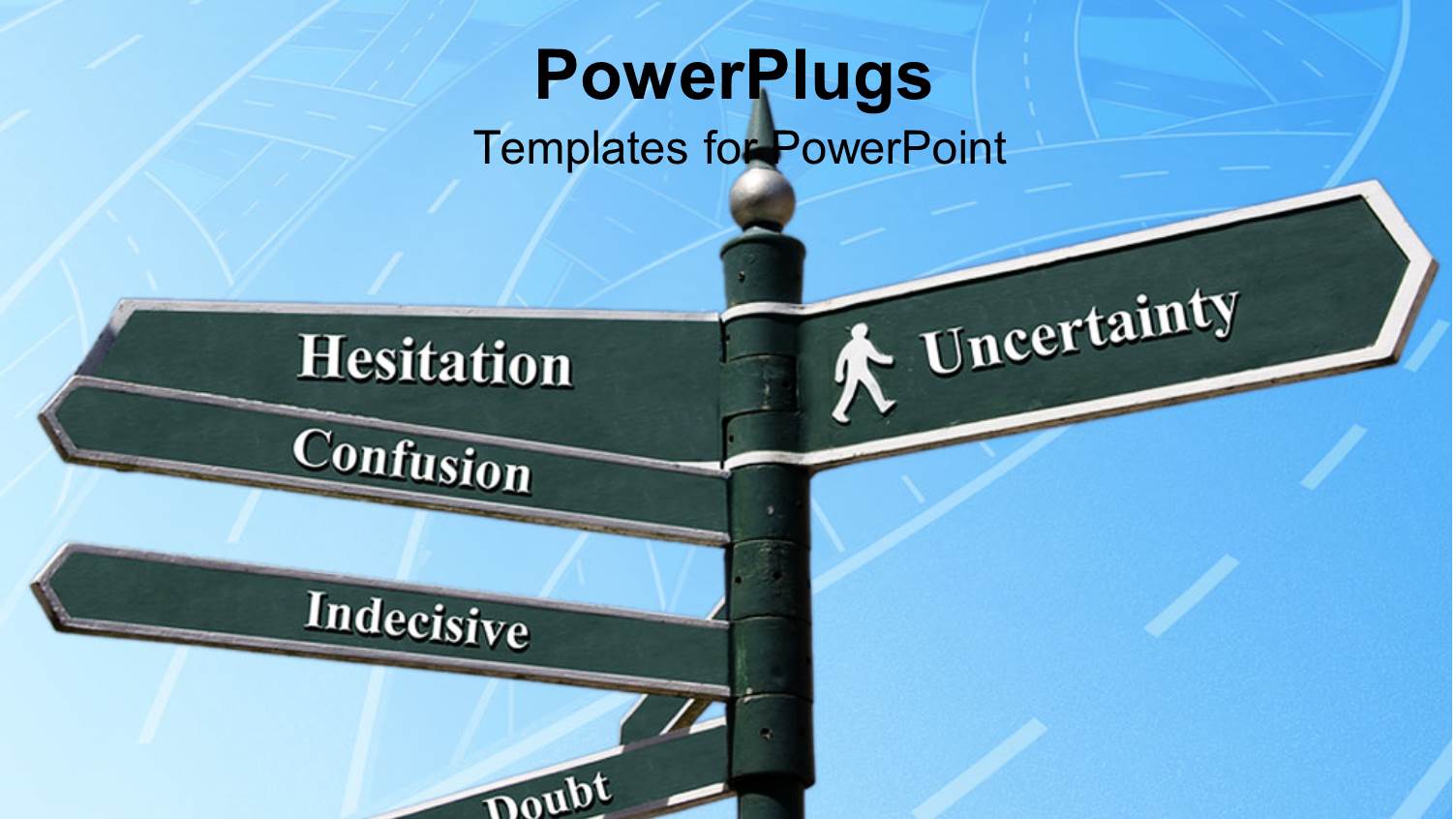 a Number of Signs of Confused State of Mind