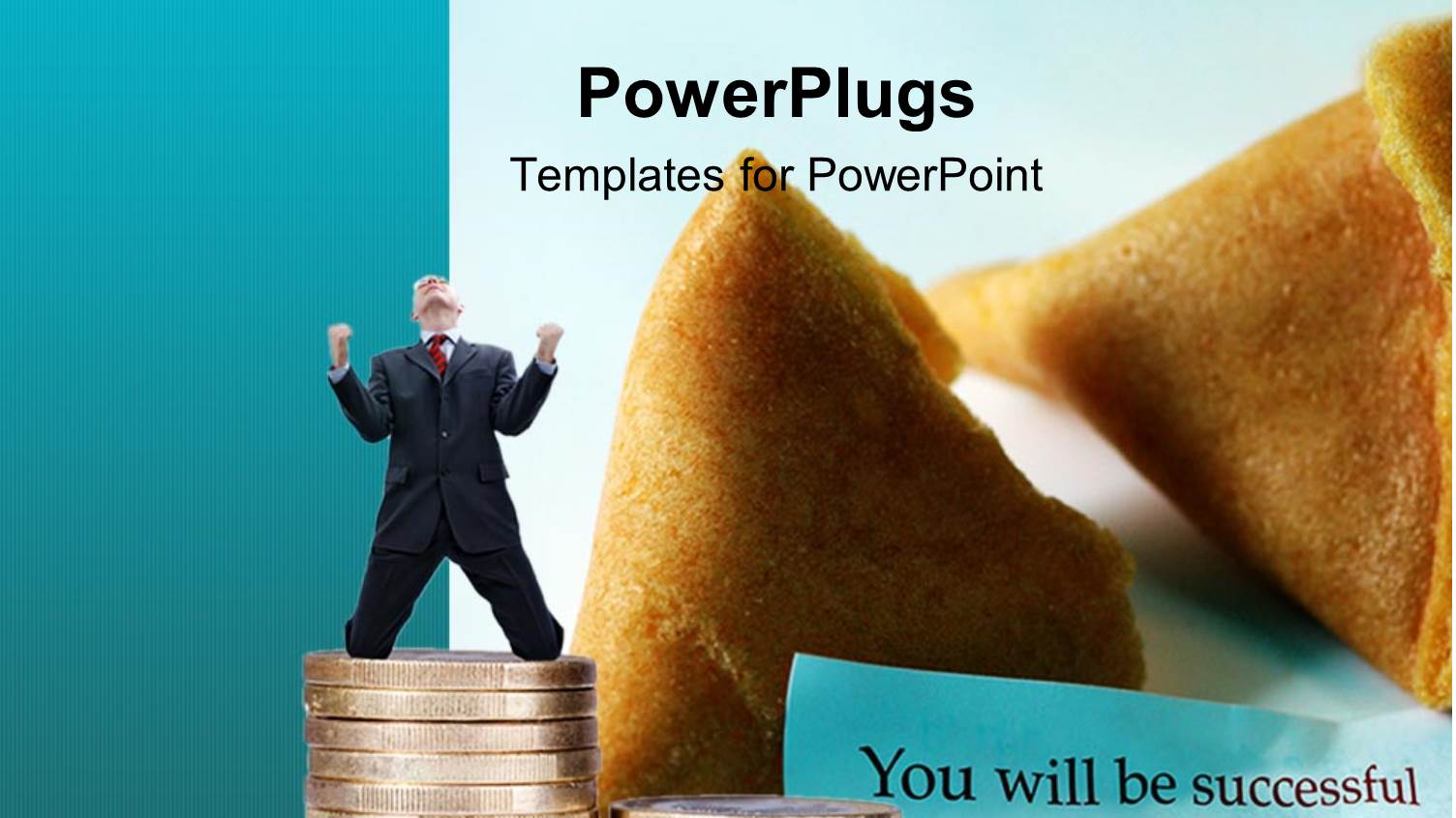 Open Fortune Cookie with you will be Successful Message and Stacks of Coins with Happy Business Man