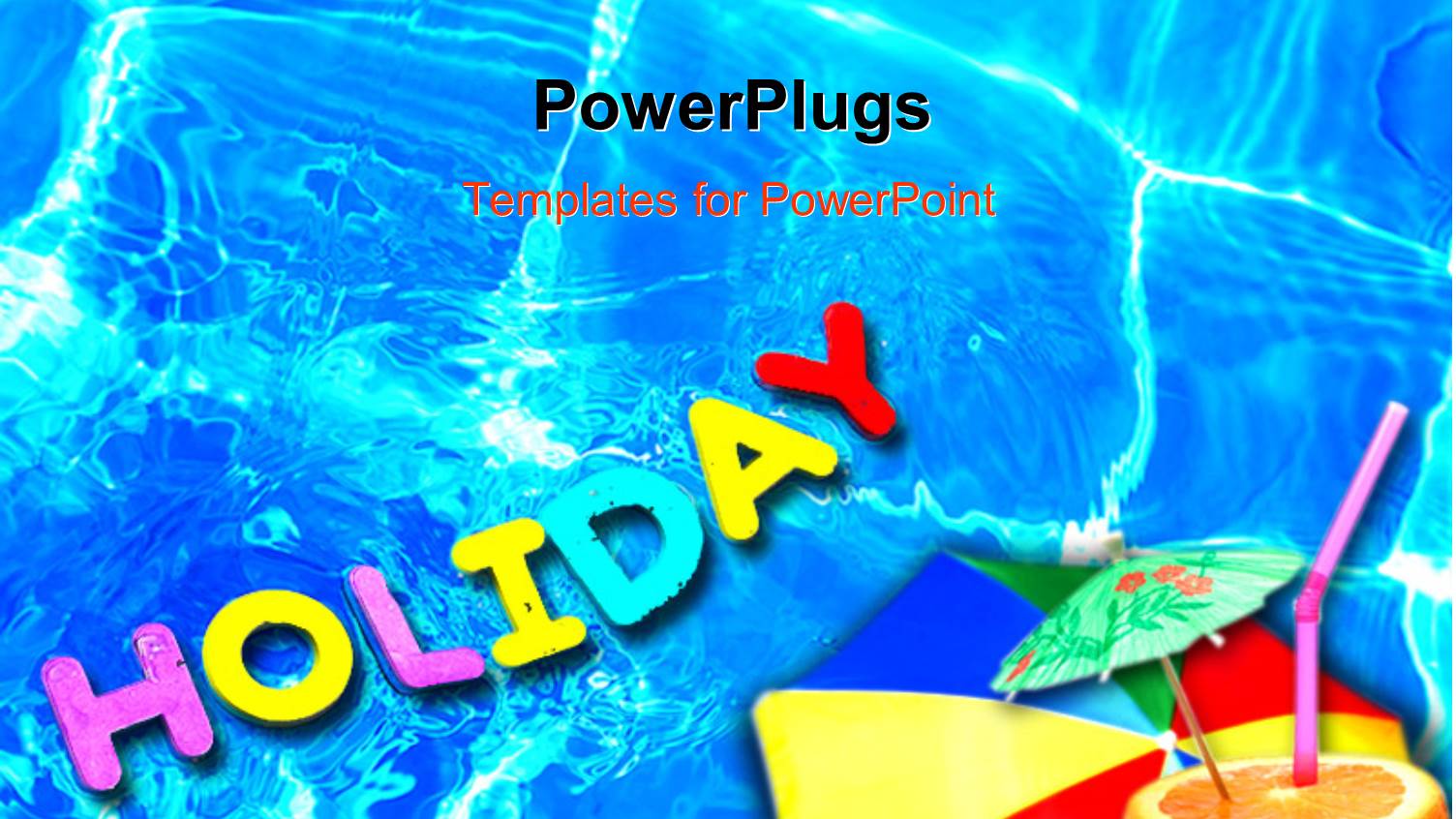 Orange Juice with the Word Holiday and Water in Background