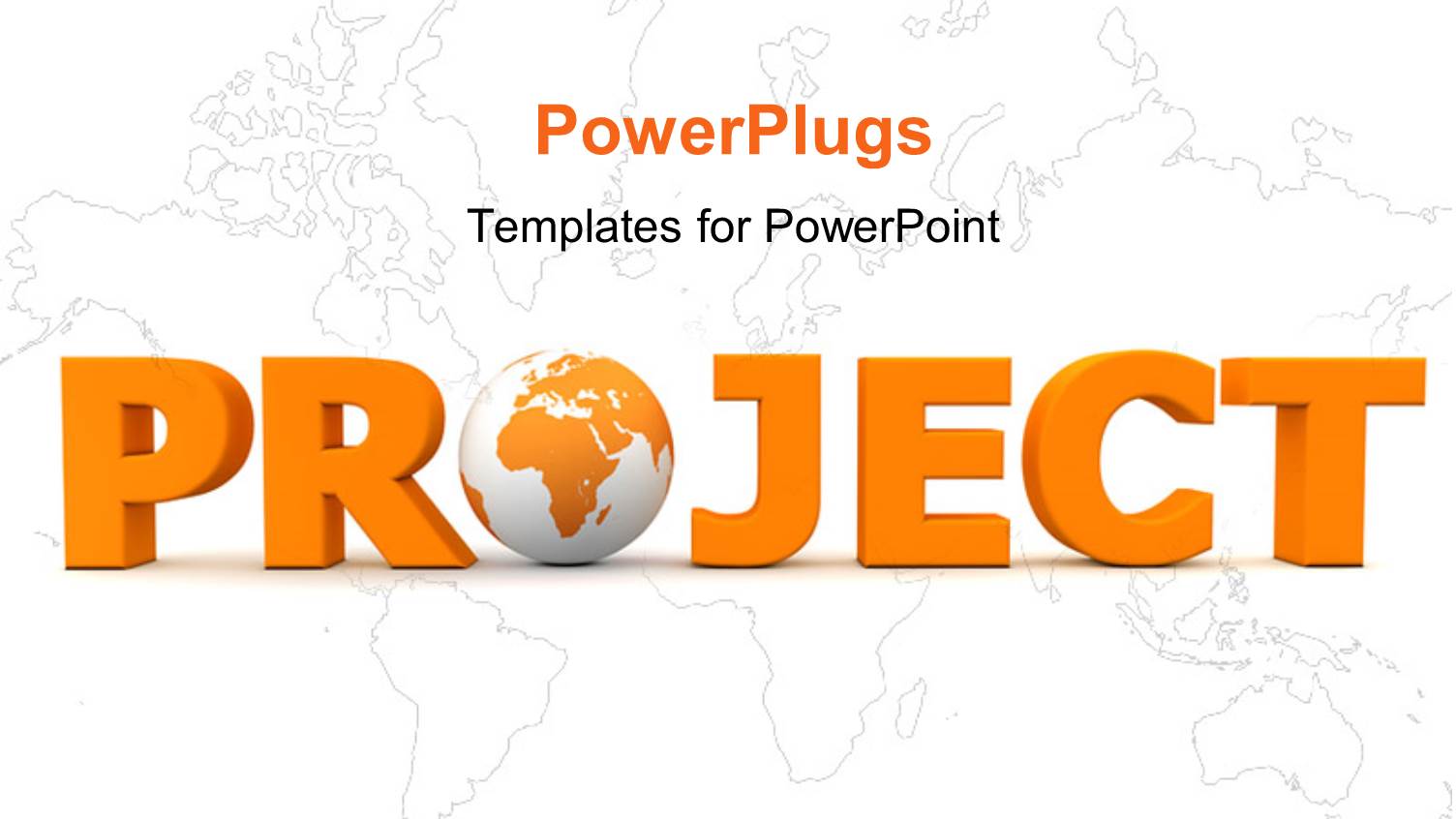 Orange Word Project with 3D Globe Replacing Letter O with World Map