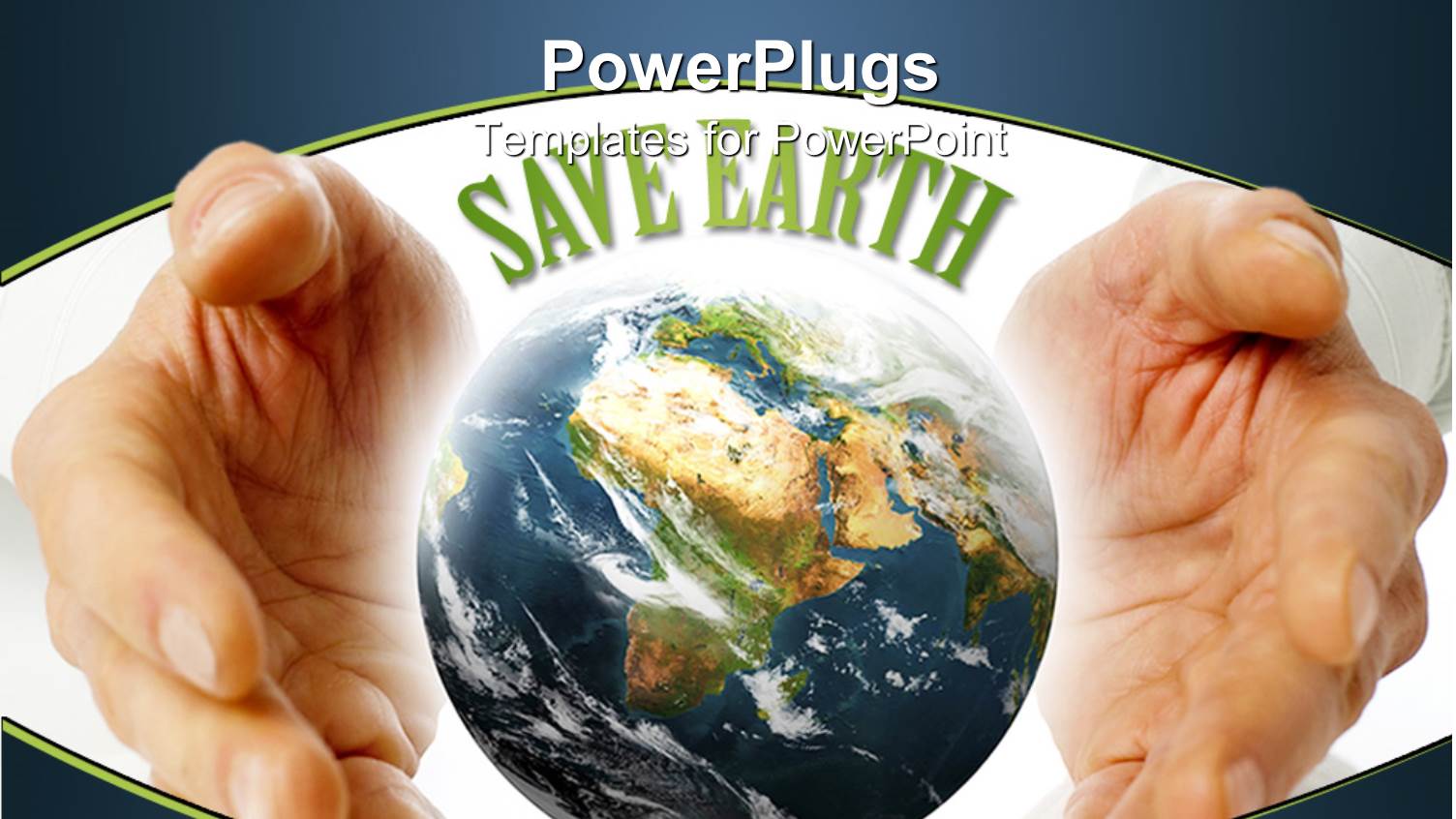 Pair Hands Cupping the Planet Under Save Earth