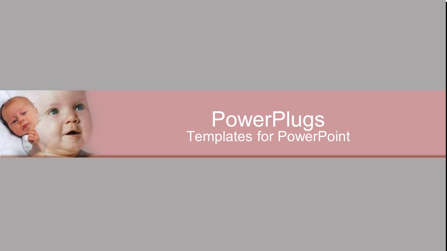 Pink Bar on Grey Background with Cute Babies