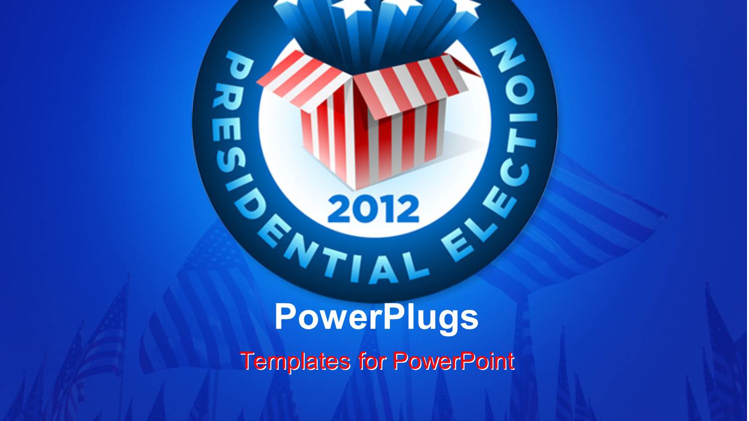 Presidential Election Badge with Exploding American Star Box and American Flags