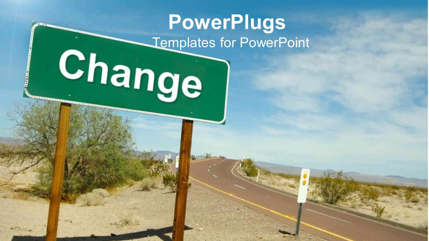 a Road in the Middle of the Desert with a Change Sign