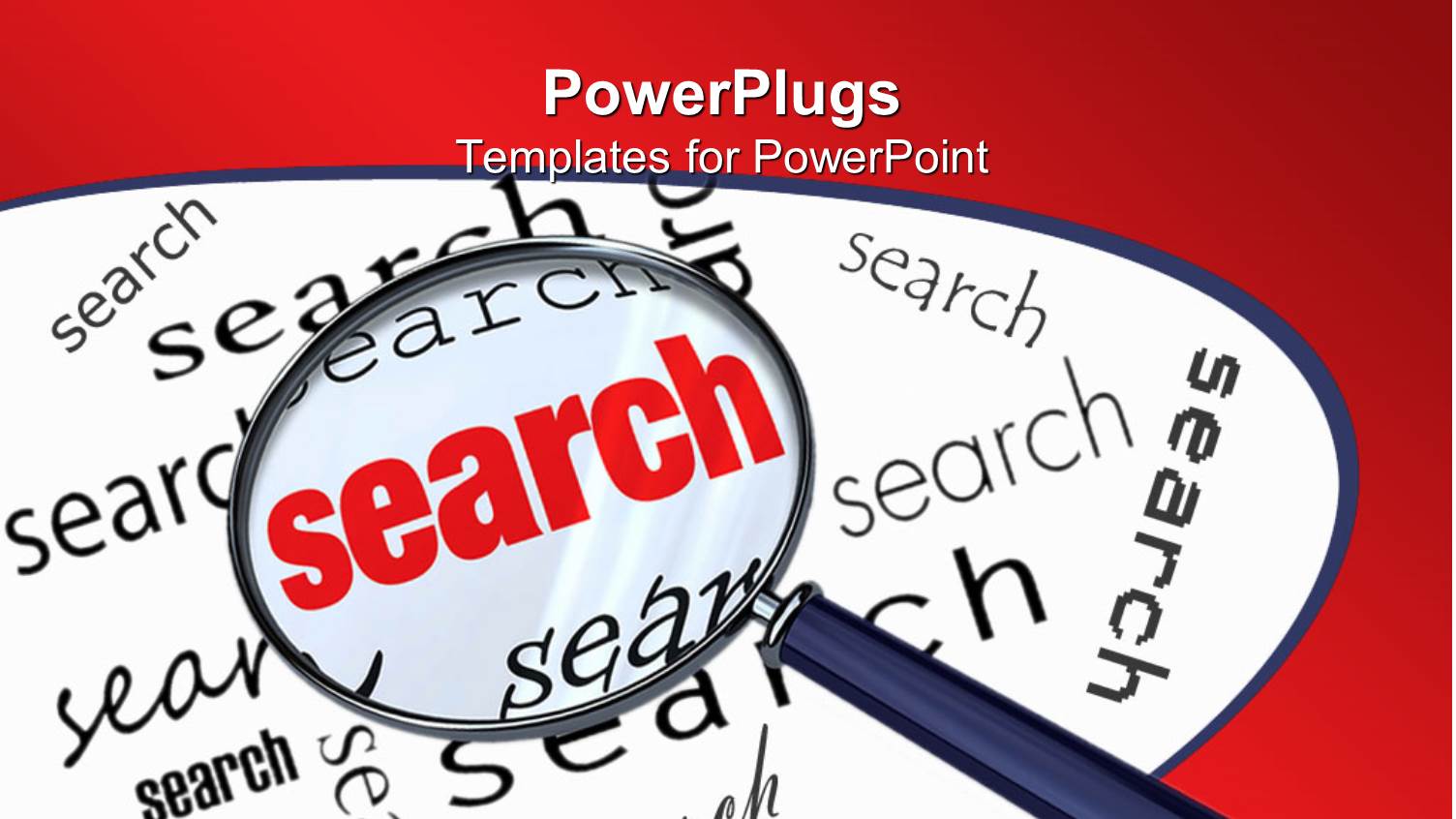 the Search Viewed Under a Magnifying Glass