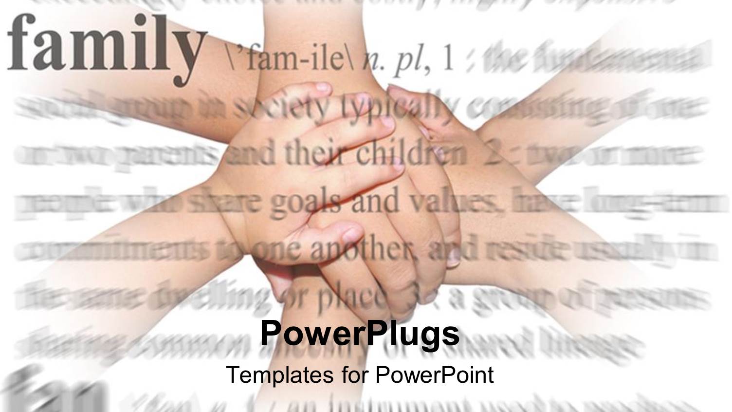 Several Hands Together Behind Definition of Family