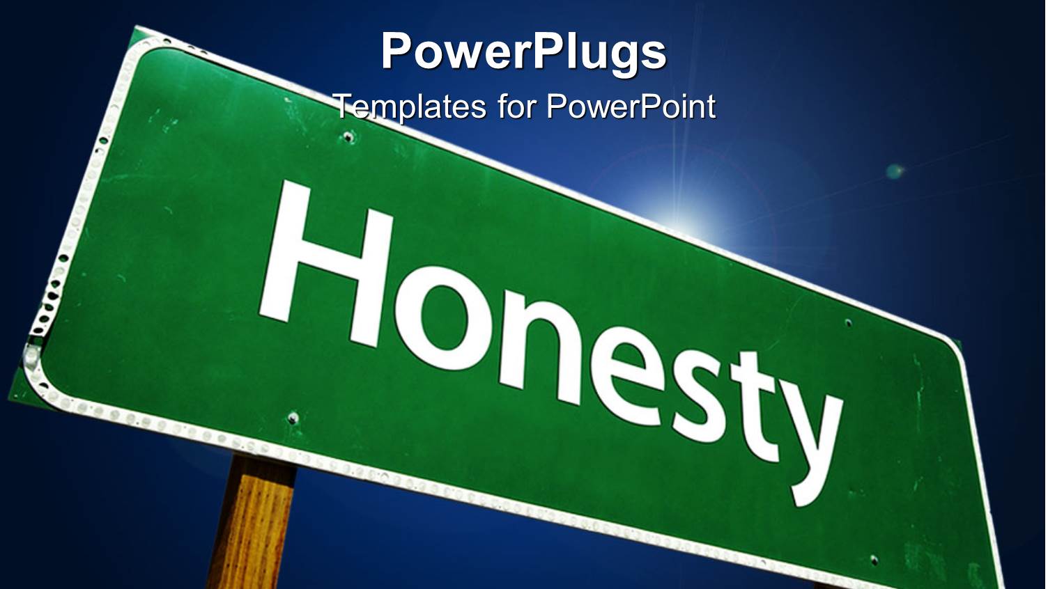a Sign Written Honesty in it with Bluish Background