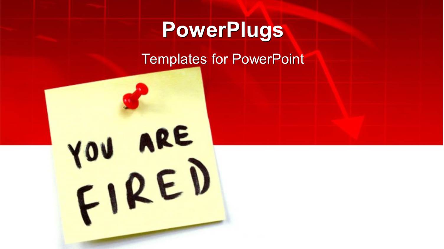 Sticky Note Tagged with Red Pin Reads you are FIRED