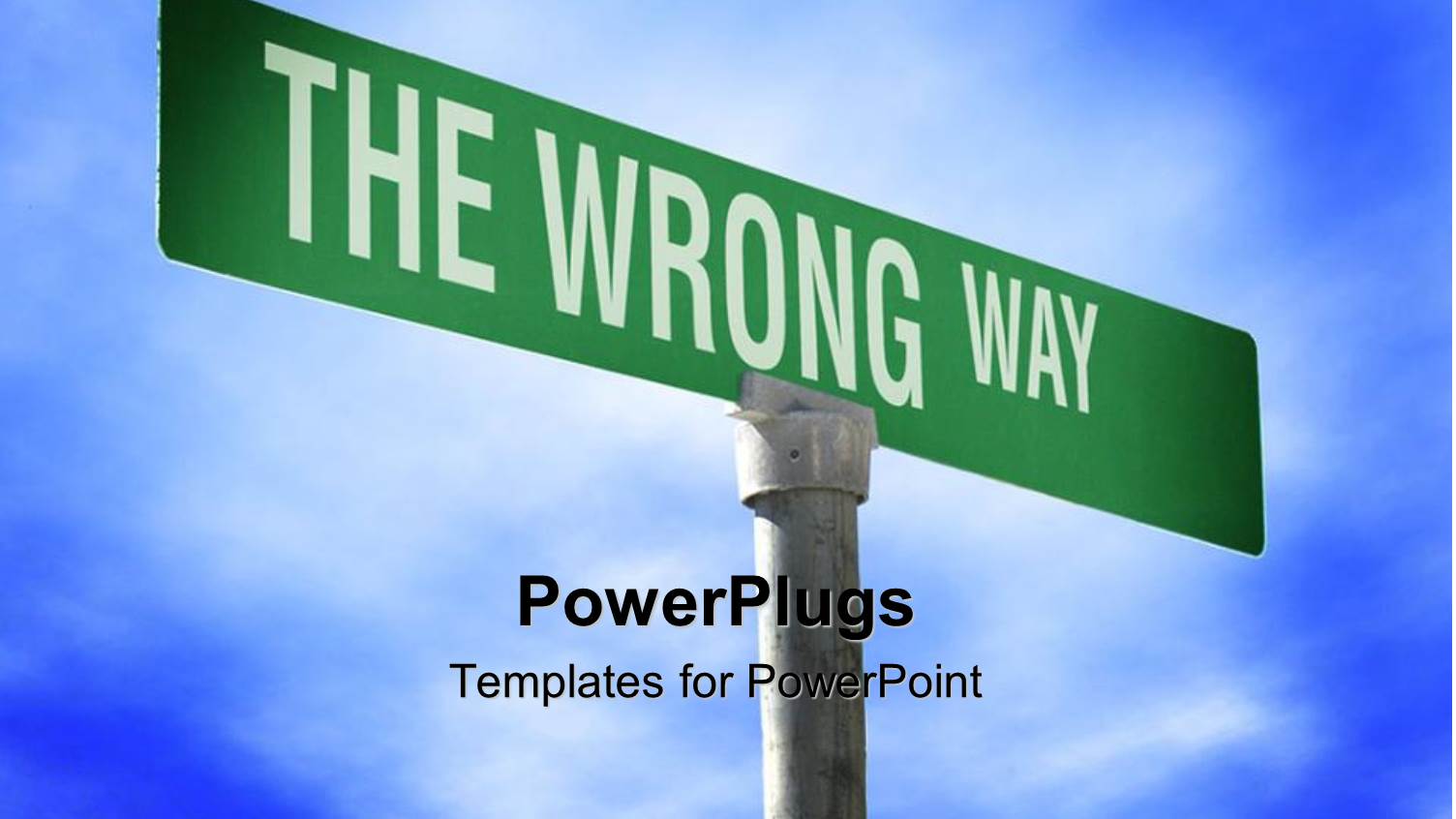 Street Signpost with Text 'the WRONG WAY' Boldly Written Over Cloudy Sky