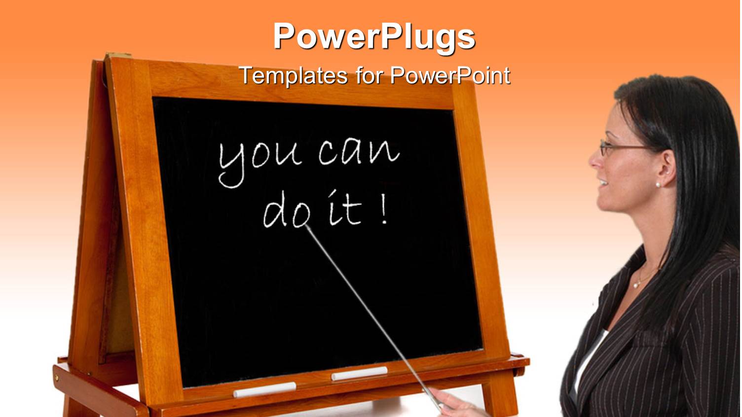 Teacher Pointing to Black Board with the Text you can do it