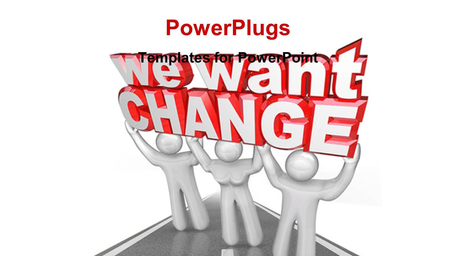 Three People Lift 'we Want Change' to Demonstrate their Demands with White Color