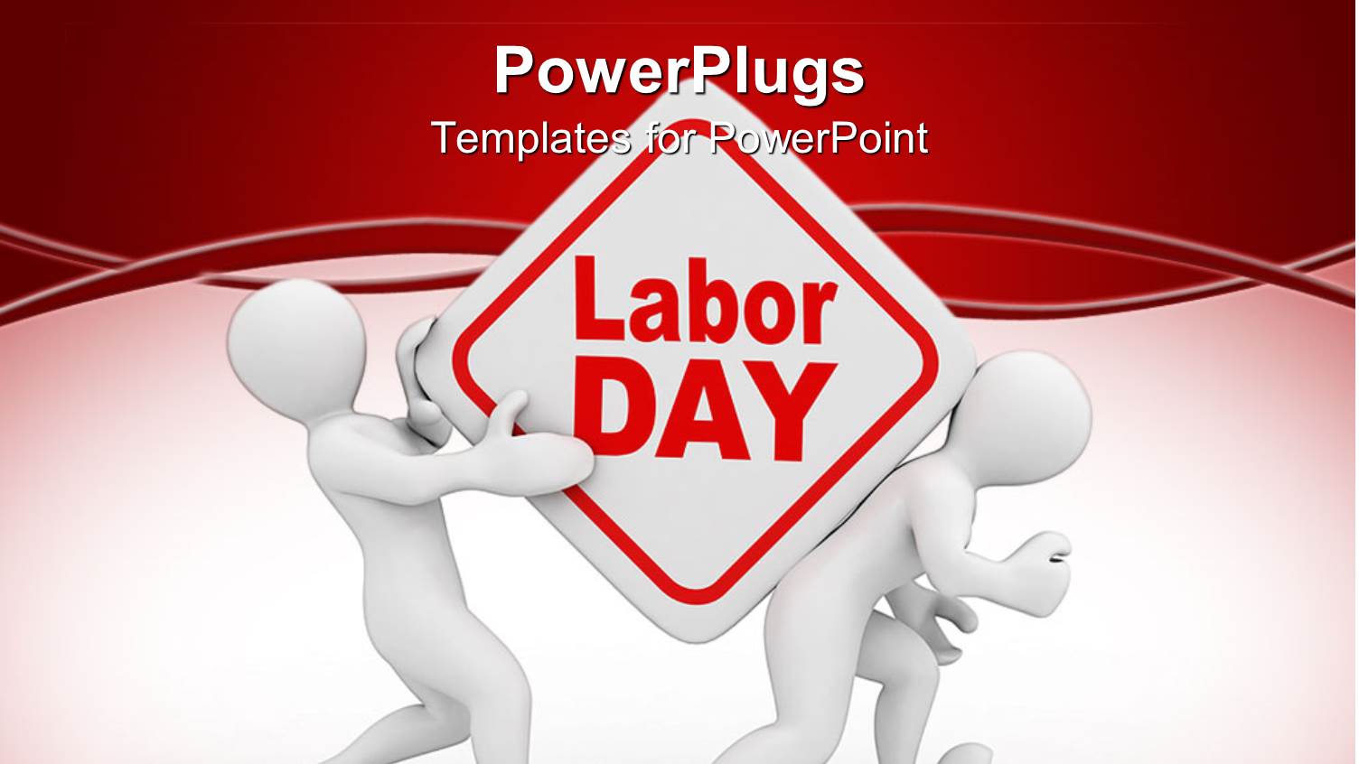 Two 3D Men Carrying Labor Day Sign