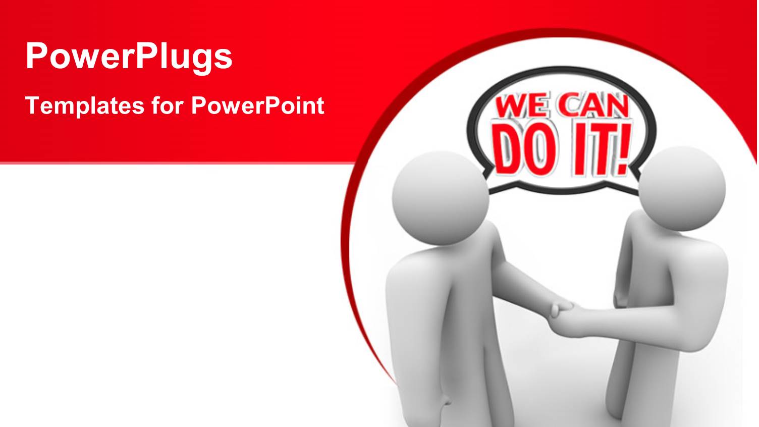 Two People Shake Hands and say with a Speech Bubble we can do it