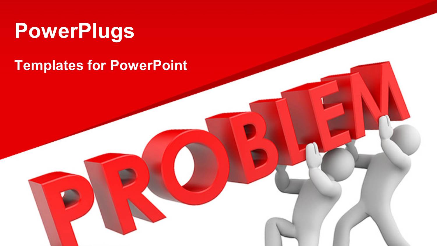 Two People Trying to Hold the Problem