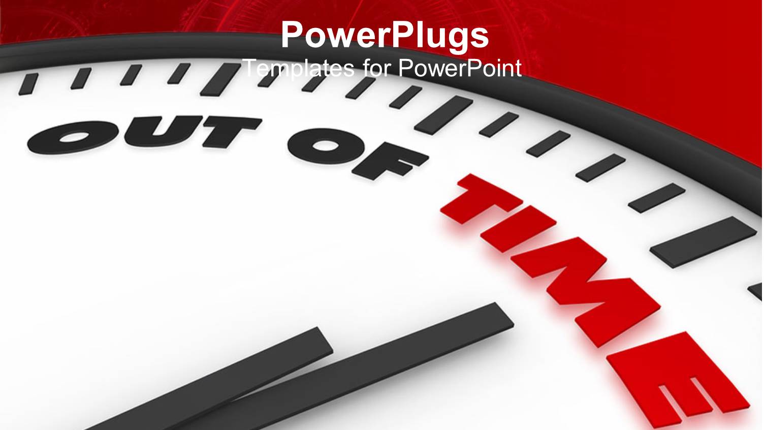 White Clock with Grey Clock Hands Pointing to 'OUT of TIME'